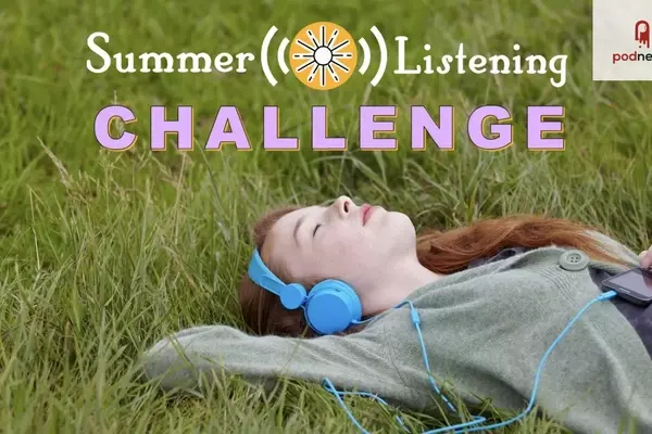 Eight Popular Kids Podcasts Unite for a Summer of Screen-Free Exploration