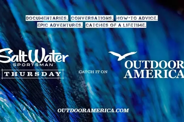 Salt Water Sportsman Premieres Thursday Programming on Outdoor America