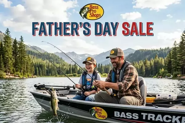 Top Fishing Gear Deals for Father's Day at Bass Pro Shops