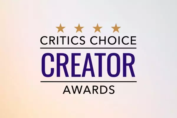 Critics Choice Association Unveils Inaugural Creator Awards for 2027