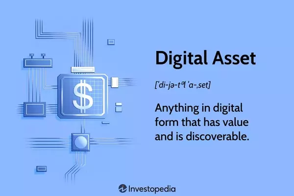 Understanding Digital Assets in the Modern Economy